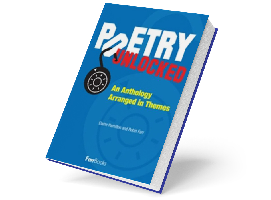 Poetry Unlocked: An Anthology Arranged in Themes